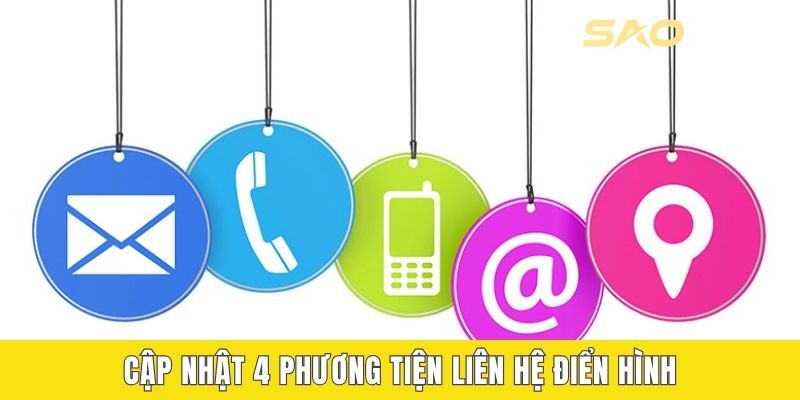 Cập nhật 4 phương tiện liên hệ điển hình
