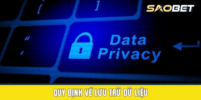 Quy định về lưu trữ dữ liệu
