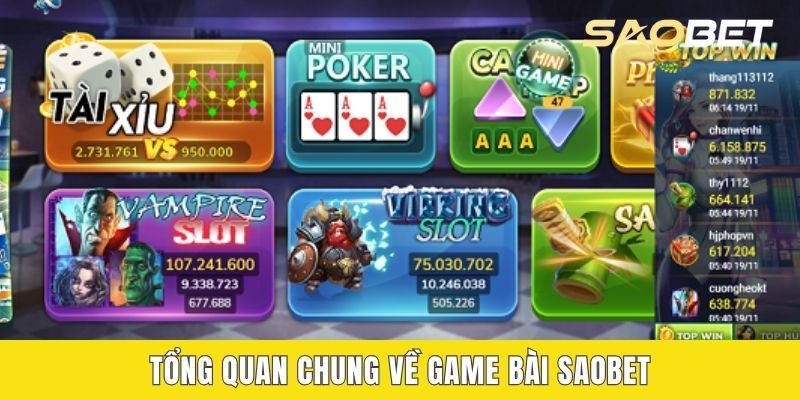 Tổng quan chung về Game bài SAOBET